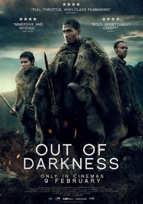 Out of Darkness Movie Where to Watch: A Journey Through Cinematic Shadows and Streaming Realms